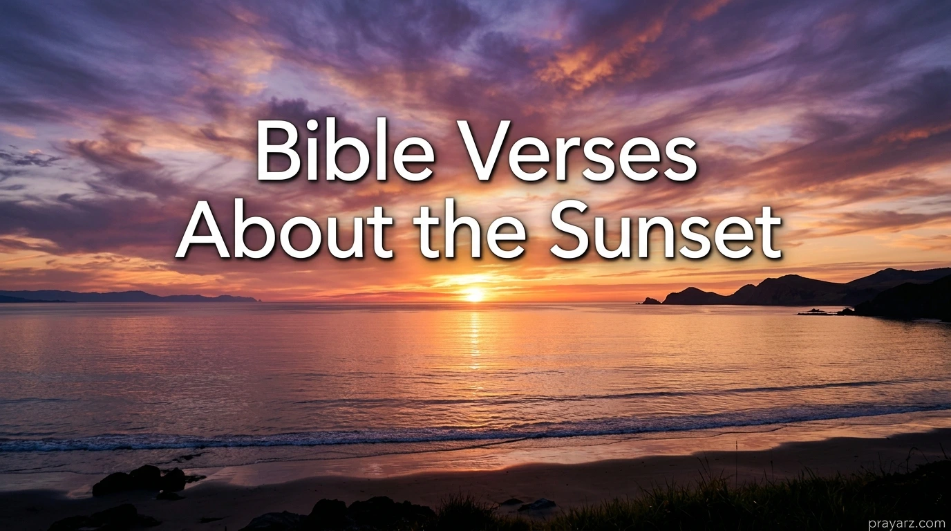 Bible Verses About the Sunset