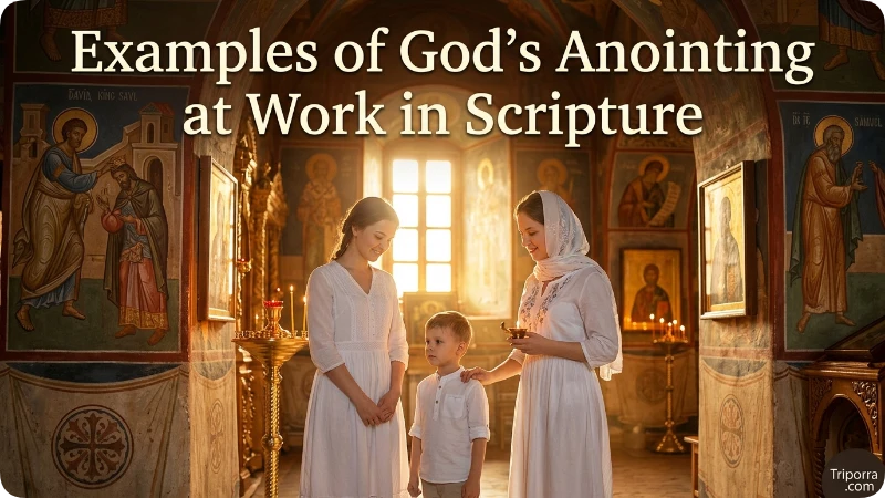 Examples of God’s Anointing at Work in Scripture