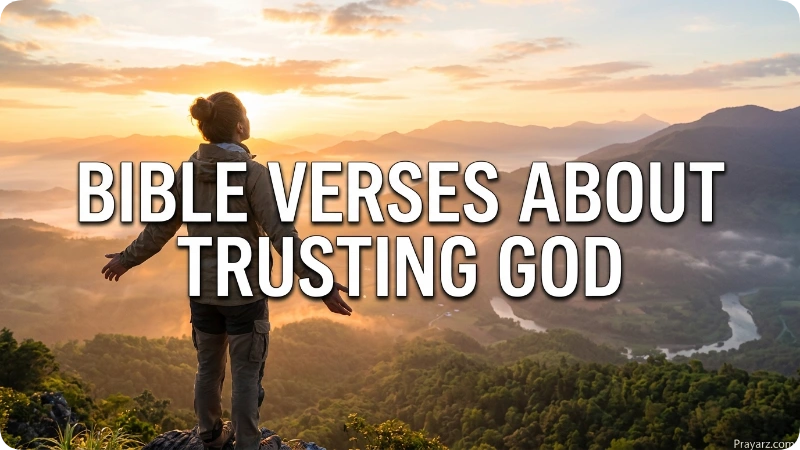 Bible Verses About Trusting God