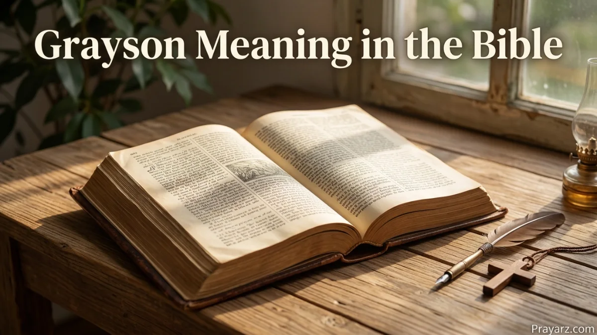 Grayson Meaning in the Bible
