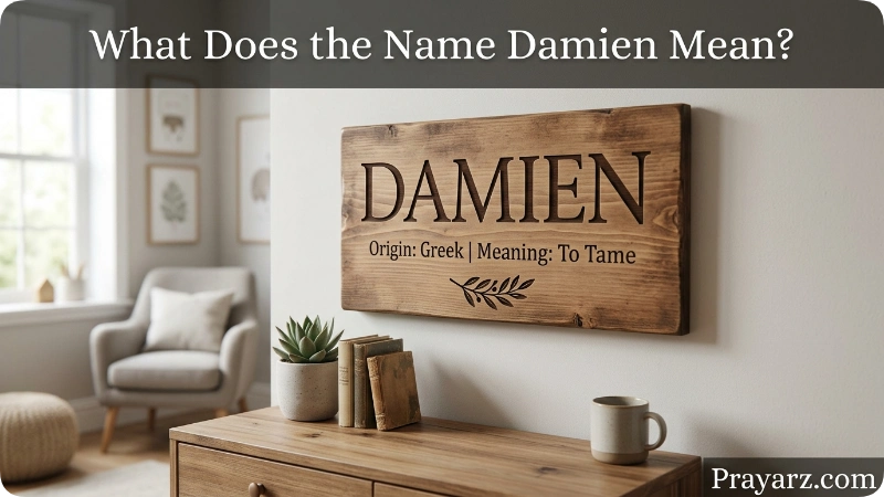 What Does the Name Damien Mean?