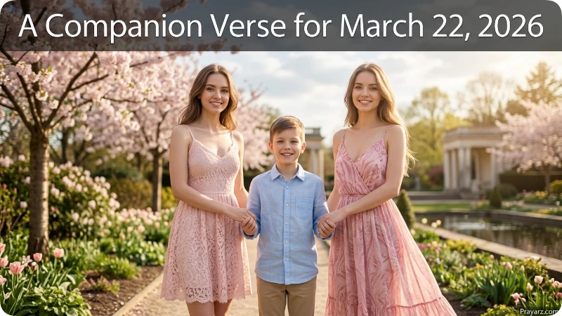 A Companion Verse for March 22, 2026