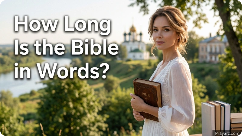 How Long Is the Bible in Words?